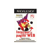 Internet si pagini WEB - manual pentri incepatori si initiati