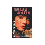 BELLA MAFIA