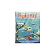 SPLASH cls. a 4-a, STUDENTS'BOOK(editura Longman, autori: BRAIN ABBS, ANNE WORRALL, ANN WARD isbn: 0-582-32096-8)