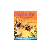 SPLASH cls. a 3-a, STUDENTS'BOOK(editura Longman, autori: BRAIN ABBS, ANNE WORRALL, ANN WARD isbn: 0-582-31290-6)