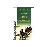 Amintiri din casa mortilor