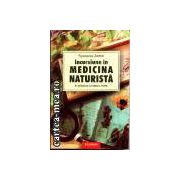 Incursiune in medicina naturista