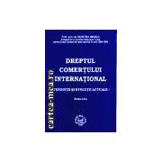 Dreptul comertului international-tendinte si evolutii actuale