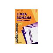 Limba Romana -pentru gimnaziu