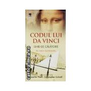 Codul lui Da Vinci-ghid de calatorie(editura Rao, autori:Jennifer Paull,Cristopher Culwell isbn:973-103-012-3)