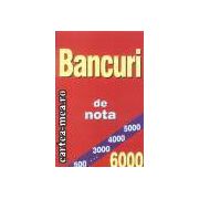 Bancuri de nota 6000