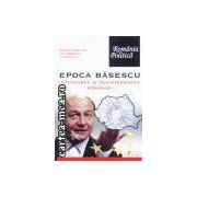 Epoca Basescu-Integrarea si dezintegrarea Romaniei