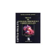 Tratat de patologie chirurgicala cardiovasculara 2 volume