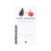 Lectii de viata(editura Rao, autor:Tony Parsons isbn:978-973-103-366-)