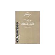 Tudor Arghezi Opera Poetica vol I+II