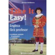 Take it easy!Engleza fara profesor