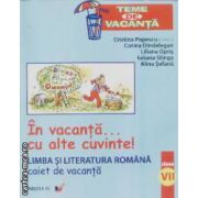 Limba si literatura romana caiet de vacanta clasa VII