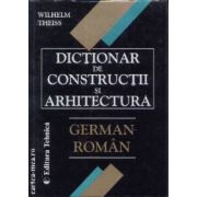 Dictionar de constructii si arhitectura german-roman