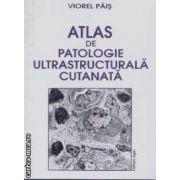 Atlas de patologie ultrastructurala cutanata