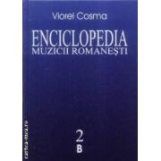 Enciclopedia muzicii romanesti vol II B