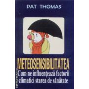 Meteosensibilitatea cum ne influenteaza factorii climatici starea de sanatate