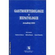 Gastroentereologie si hepatologie.Actualitati 2003