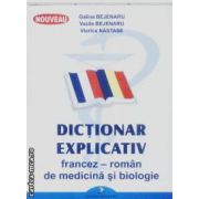 Dictionar explicativ francez-roman de medicina si biologie