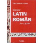 Dictionar Latin-Roman de uz scolar