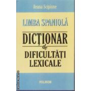 Limba Spaniola Dictionar de dificultati lexicale