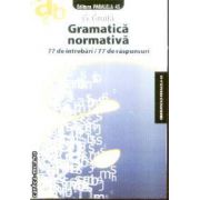 Gramatica normativa(Editura: Paralela 45, Autor: G. Gruita ISBN 9789734705580)