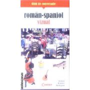 Ghid de conversatie roman - spaniol vizual