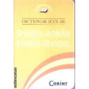 Dictionar scolar Spaniol - Roman Roman - Spaniol