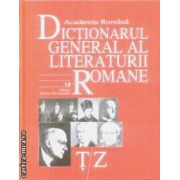 Dictionarul general al literaturii romane T/Z