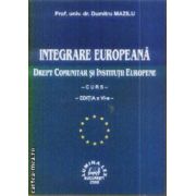 Integrare europeana Drept comunitar si institutii europene