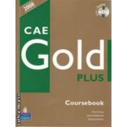 CAE Gold Plus Coursebook + CD(editura Longman, autori: Nick Kenny, Jacky Newbrook isbn: 978-1-4058-7680-3)