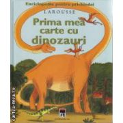 Prima mea carte cu dinozauri