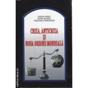 Criza Anticriza Noua Ordine Mondiala