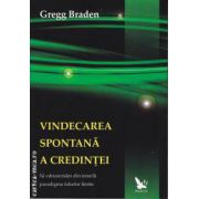 Vindecarea spontana a credintei