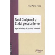 Noul Cod penal si Codul penal anterior