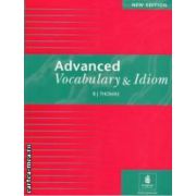 Advanced Vocabulary & Idiom(editura Longman, autor:B. J. Thomas isbn:0-17-577126-0)