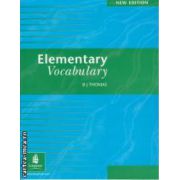 Elementary Vocabulary(editura Longman,autor:B. J. Thomas isbn:0-17-557128-7)