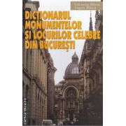 Dictionarul Monumentelor si Locurilor celebre din Bucuresti