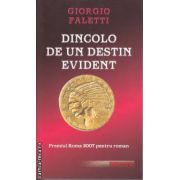 Dincolo de un destin Evident(editura Rao, autor:Giorgio Faletti isbn:978-973-103-976-3)