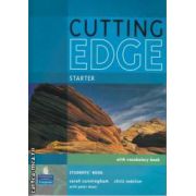 Cutting Edge Starter Student's Book + vocabulary book(editura Longman, autori: Sarah Cunningham, Chris Redston isbn: 0-582-49804-x)