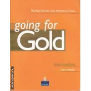 Going for Gold Intermediate coursebook(editura Longman, autori: Richard Acklam, Araminta Crace isbn: 0582-51812-1)