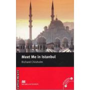 Meet me in Istanbul - Level 5 Intermediate ( editura: Macmillan, autor: Richard Chisholm, ISBN 9780230030442 )