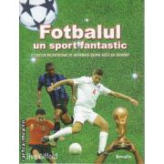 Fotbalul un sport fantastic