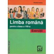 Limba romana pentru clasa a VIII a Exercitii (editura Booklet, autor: Nicoleta Ionescu isbn: 978-973-1892-35-1)