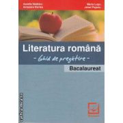 Literatura romana Ghid de pregatire Bacalaureat