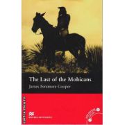 The Last of the Mohicans - Level 2 Beginner ( editura: Macmillan, autor: James Fenimore Cooper, ISBN 9780230034990 )