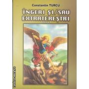 INGERI SI/SAU EXTRATERESTRI VOL II