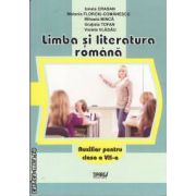 Limba si literatura romana Auxiliar pentru clasa a VII-a