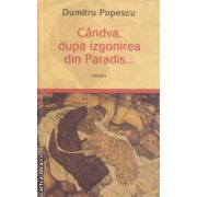 Candva, dupa izgonirea din Paradis...(editura Rao, autor:Dumitru Popescu isbn:978-973-54-0264-8)