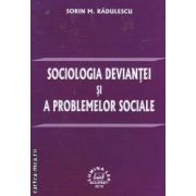 Sociologia deviantei si a problemelor sociale