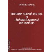 Reforma Agrara din 1945 si Taranimea Germana din Romania